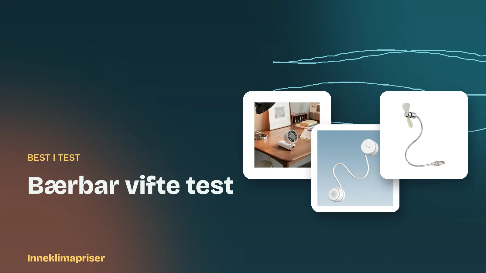 Bærbar vifte test