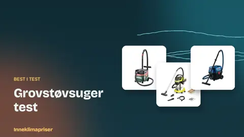 Grovstøvsuger test