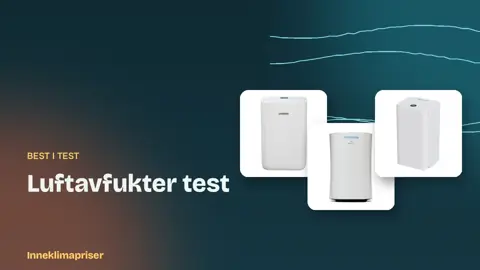 Luftavfukter test