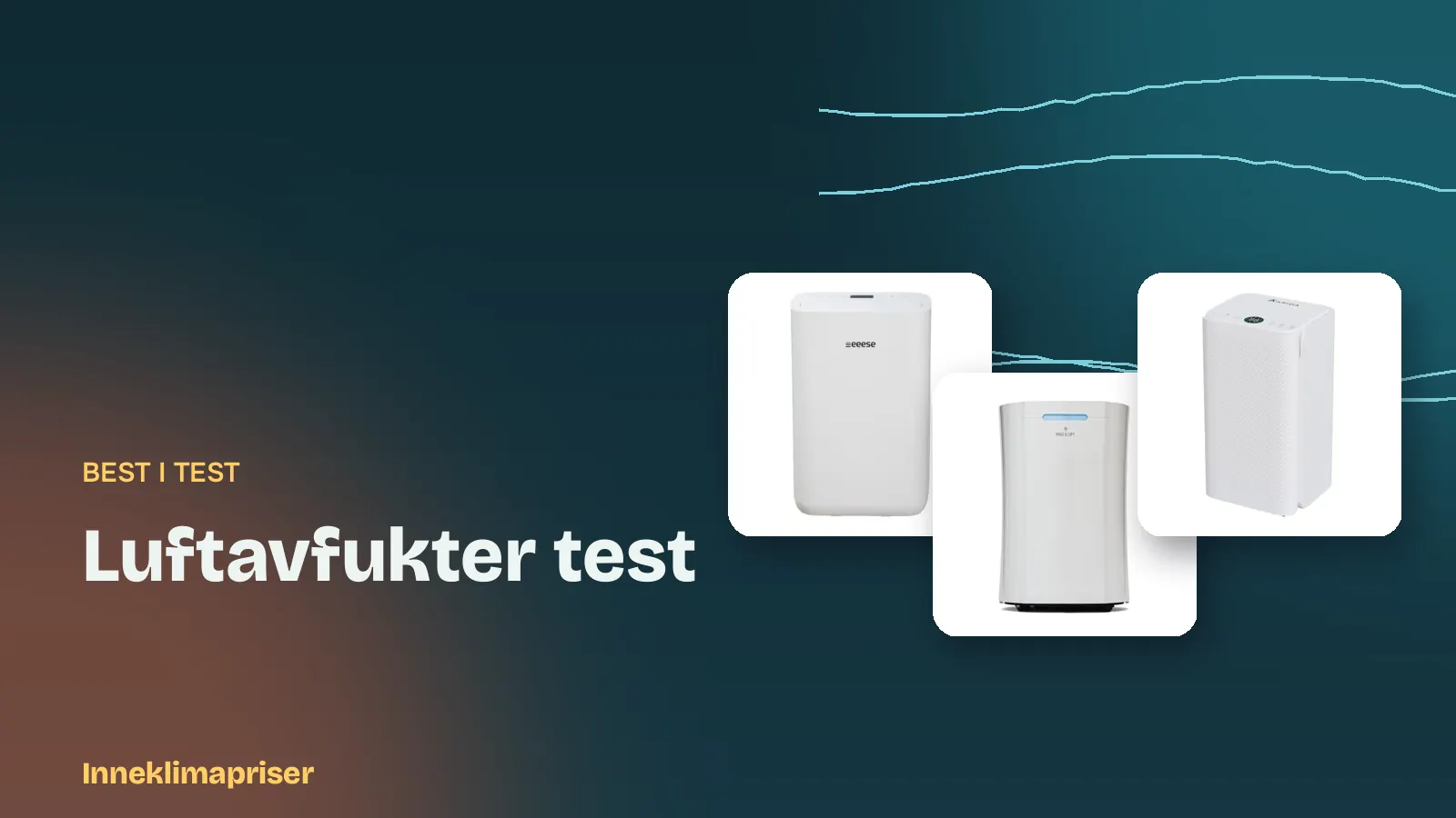 Luftavfukter test