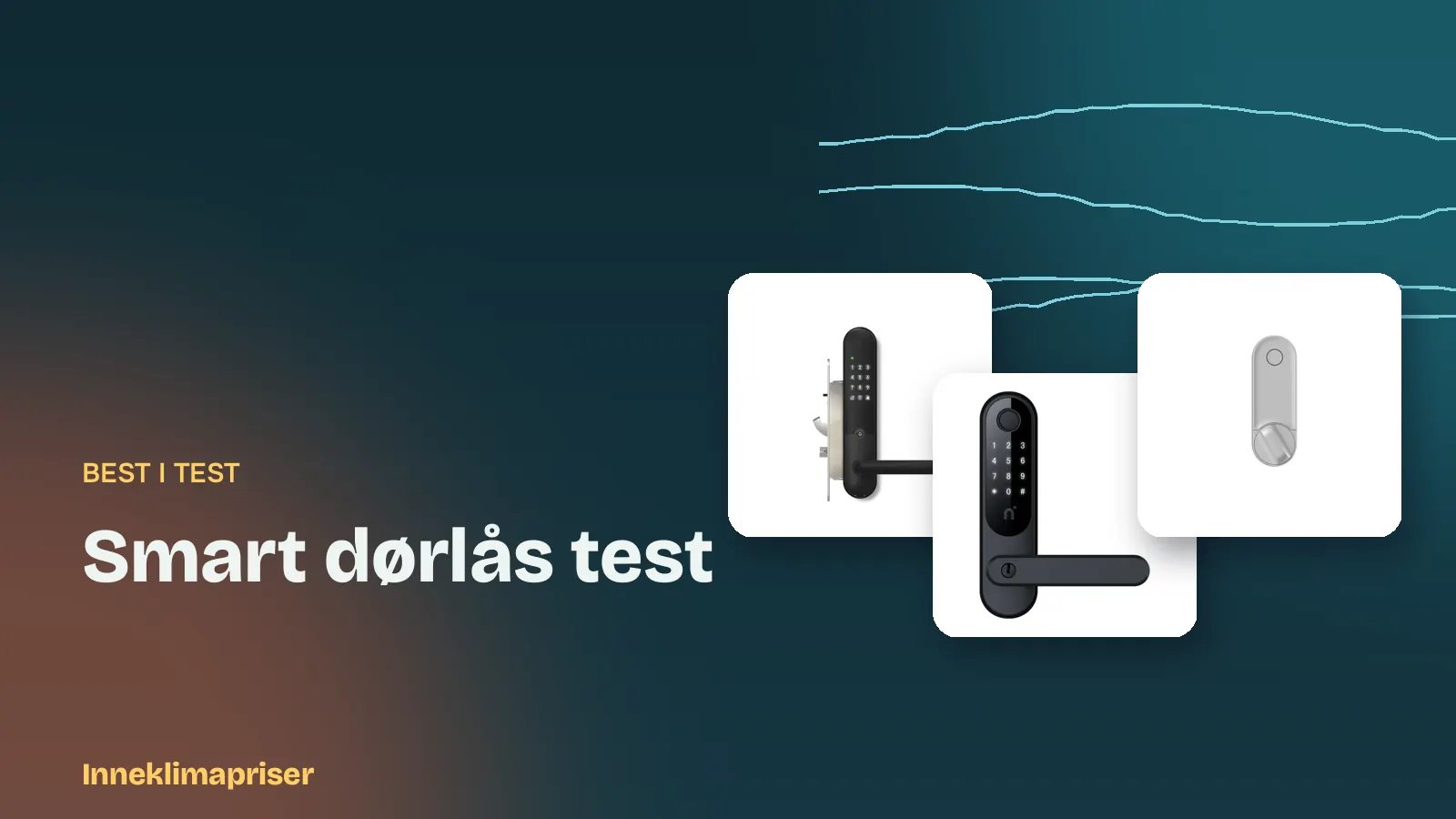 Smart dørlås test